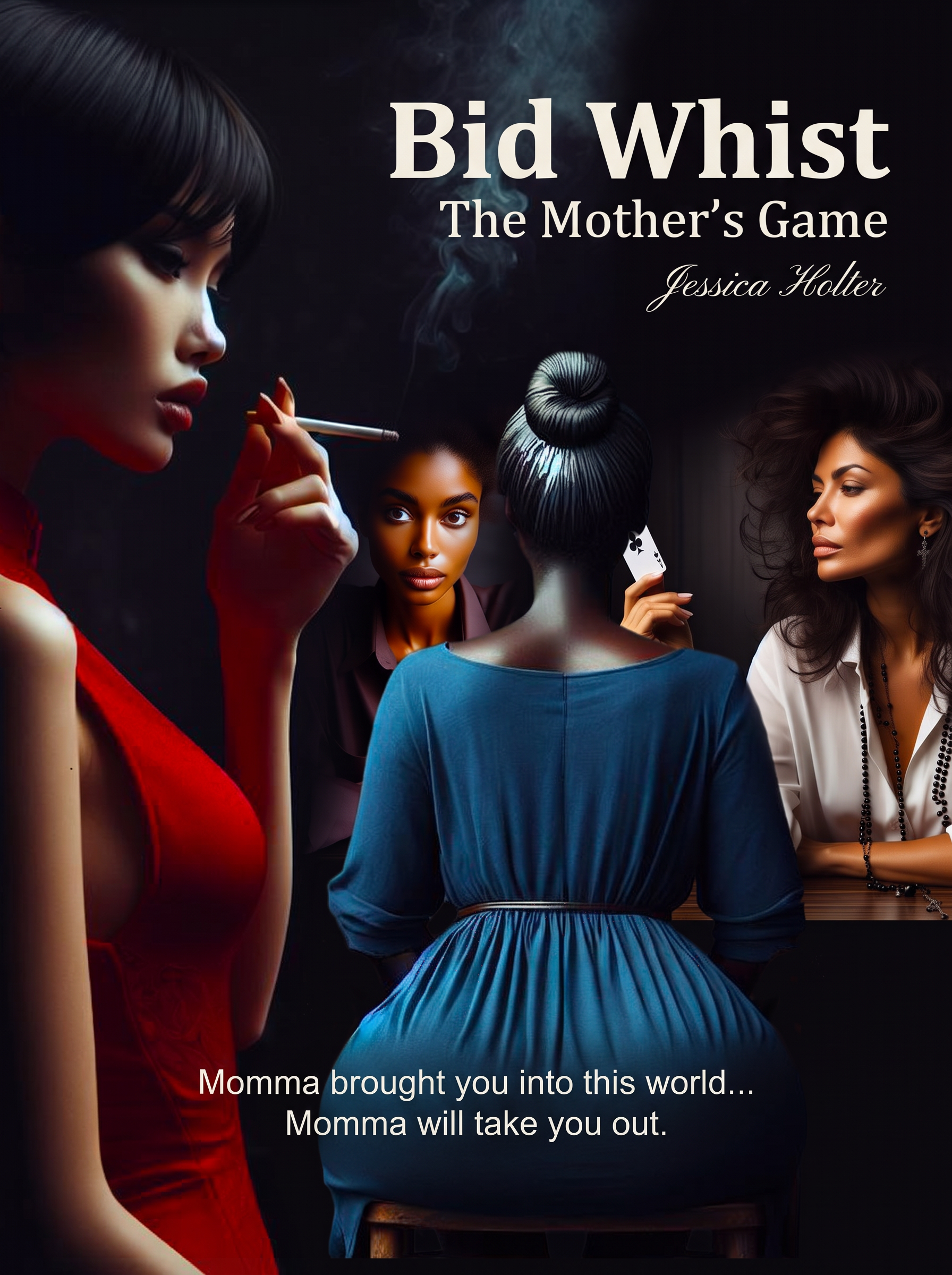 Cover of Bid Whist: The Mother's Game
