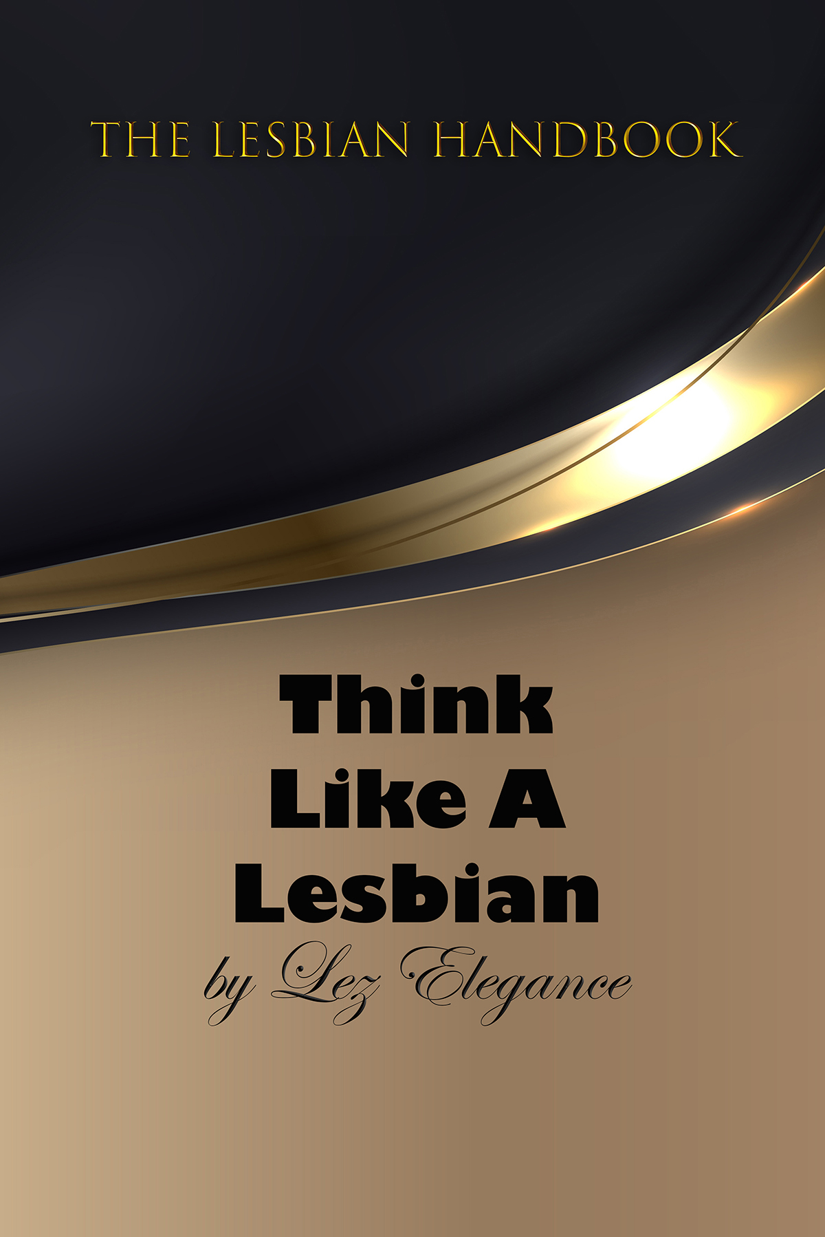 Cover of The Lesbian Handbook: Think Like a Lesbian