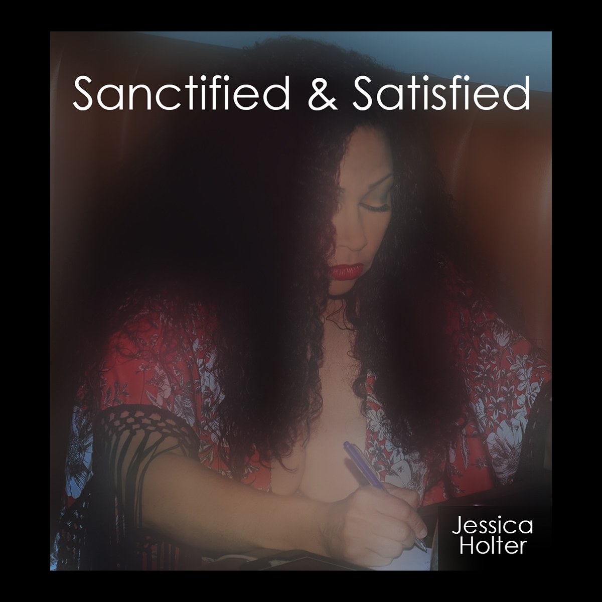 Cover art for Sanctified And Satisfied